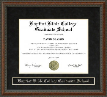 Baptist Bible College Graduate School Diploma Frame